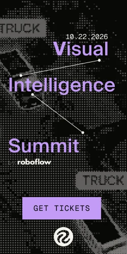 Visual Intelligence Summit, 10.22.2026. Get tickets.