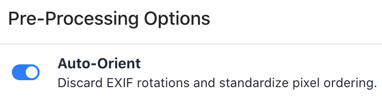Roboflow Screenshot: Auto-Orient Enabled, Discard EXIF rotations and standardize pixel ordering.