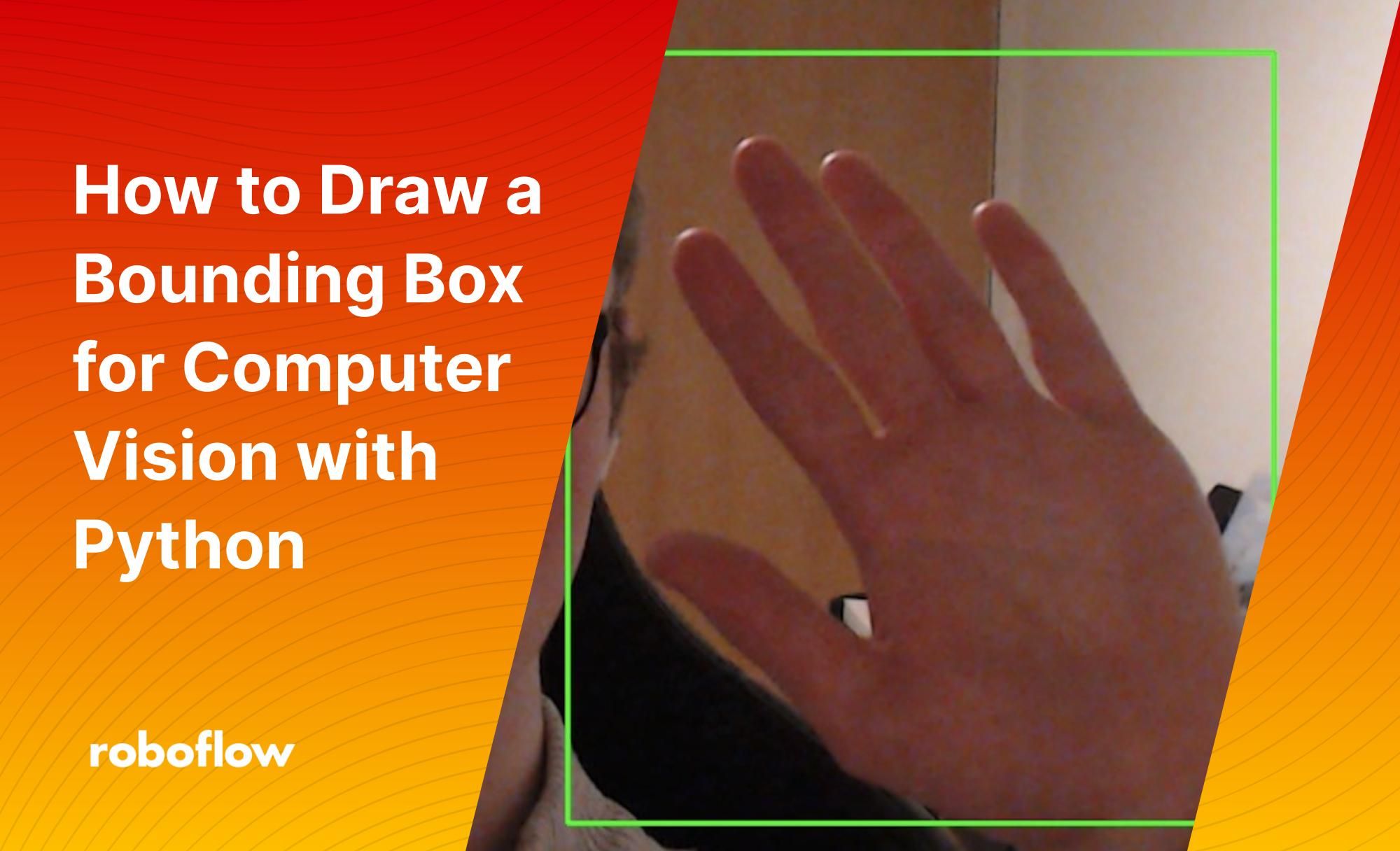 how-to-draw-a-bounding-box-for-computer-vision-with-python