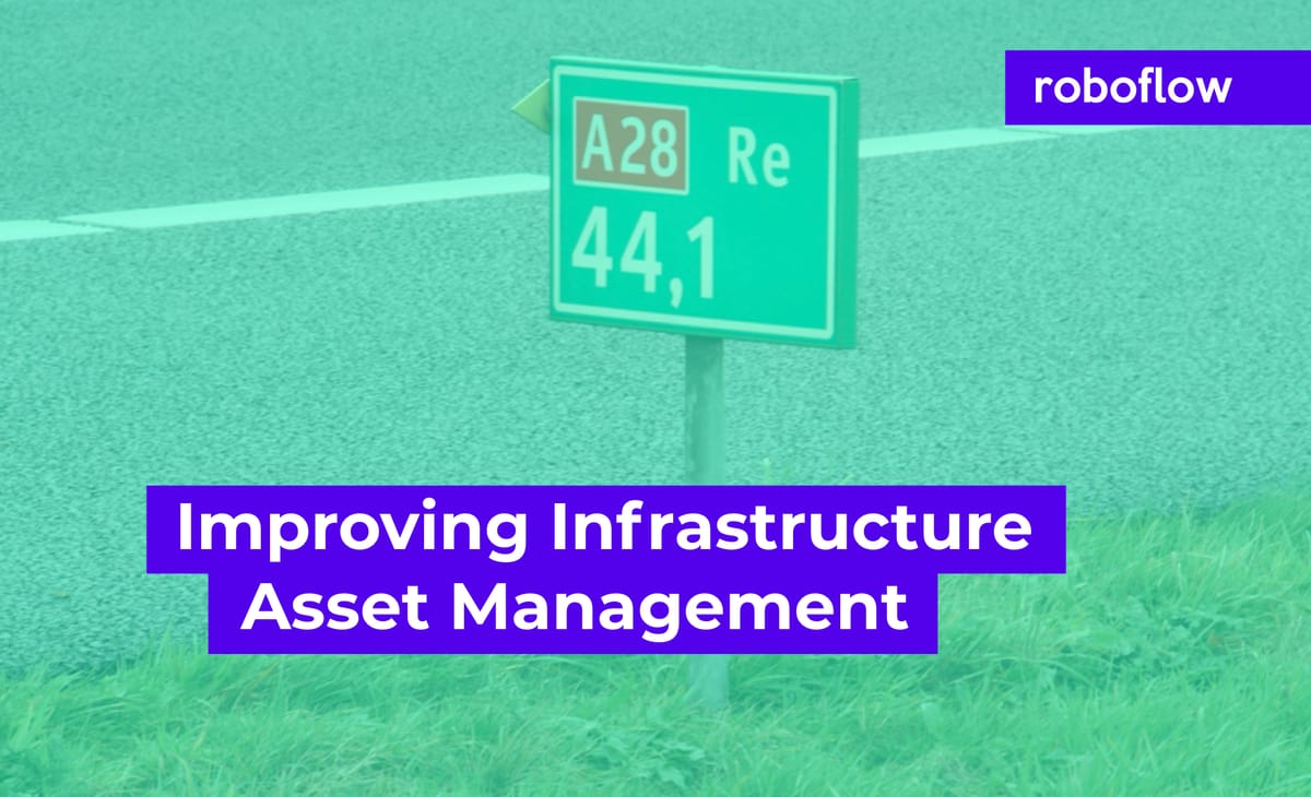 Improving Infrastructure Asset Management with Computer Vision