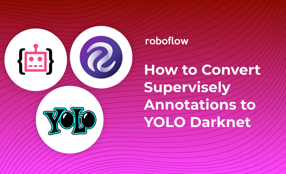 Convert Supervisely Annotations in Two Minutes