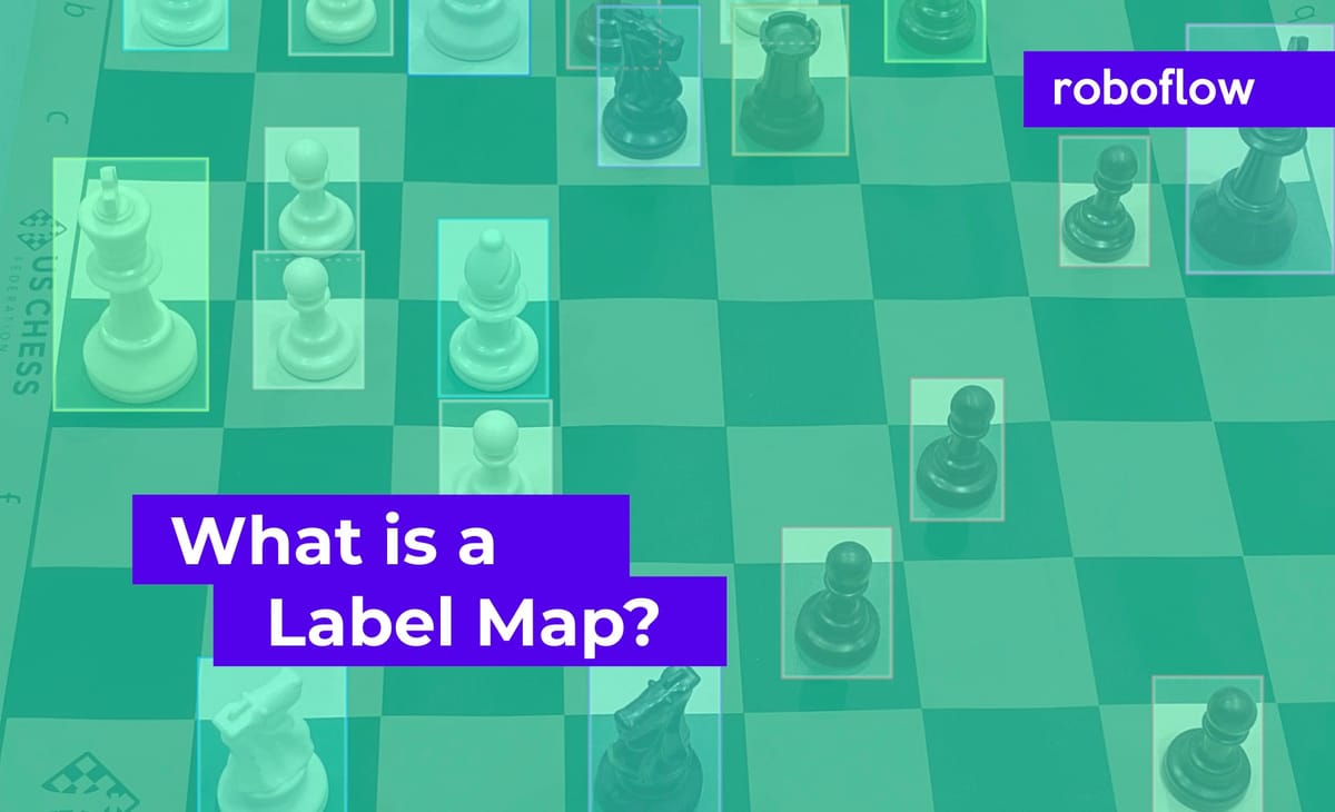 What is a Label Map?