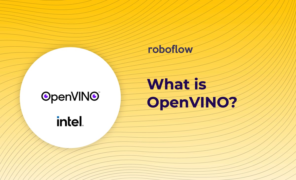 What is OpenVINO?