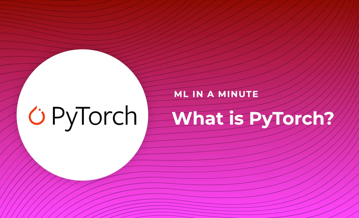 What is PyTorch?