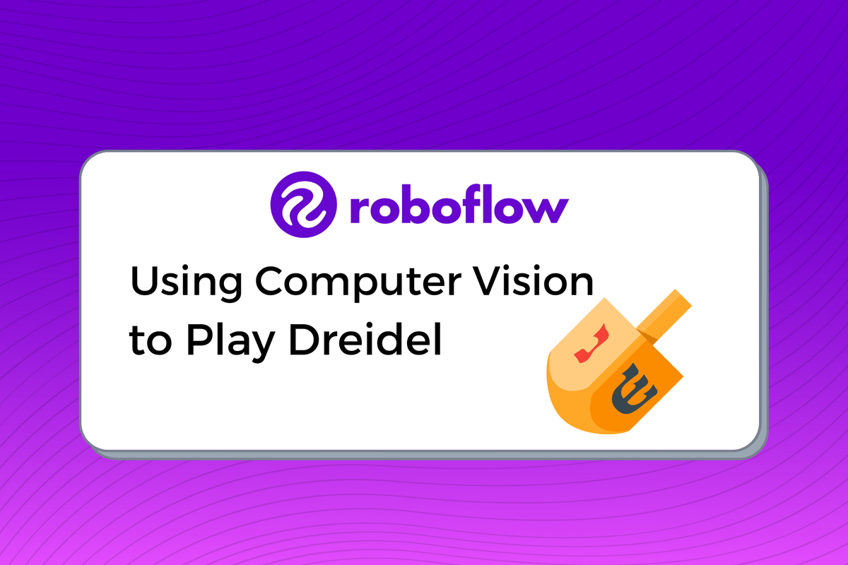 Using Computer Vision to Play Dreidel