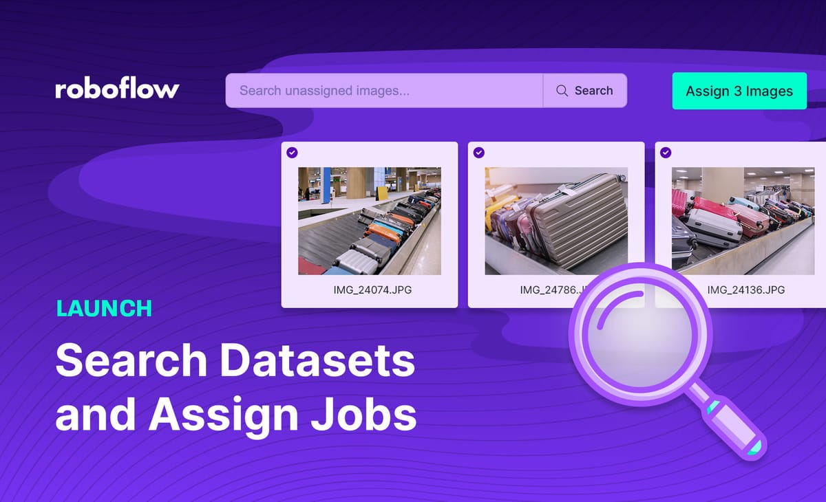 Launch: Search Datasets and Assign Jobs