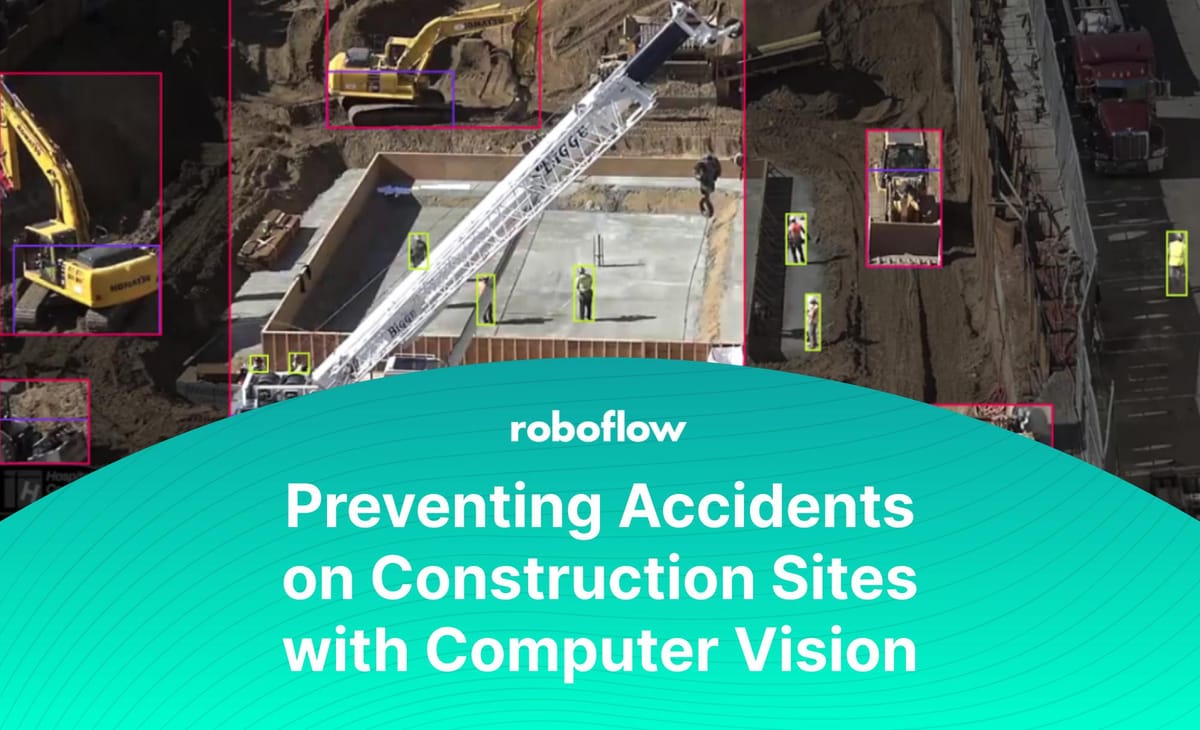 Preventing Accidents on Construction Sites with Computer Vision