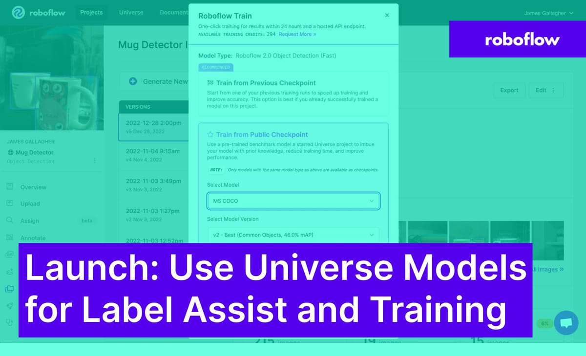 Launch: Use Universe Models for Label Assist and Training