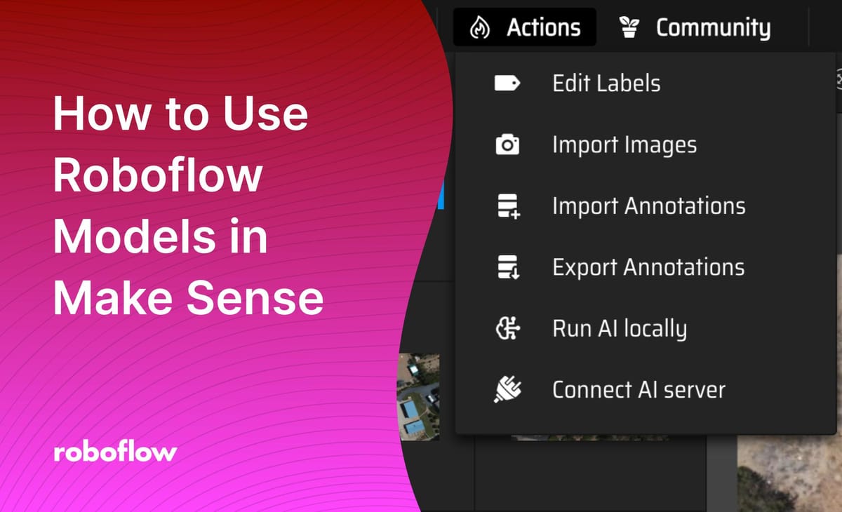 How to Use Roboflow Models in Make Sense