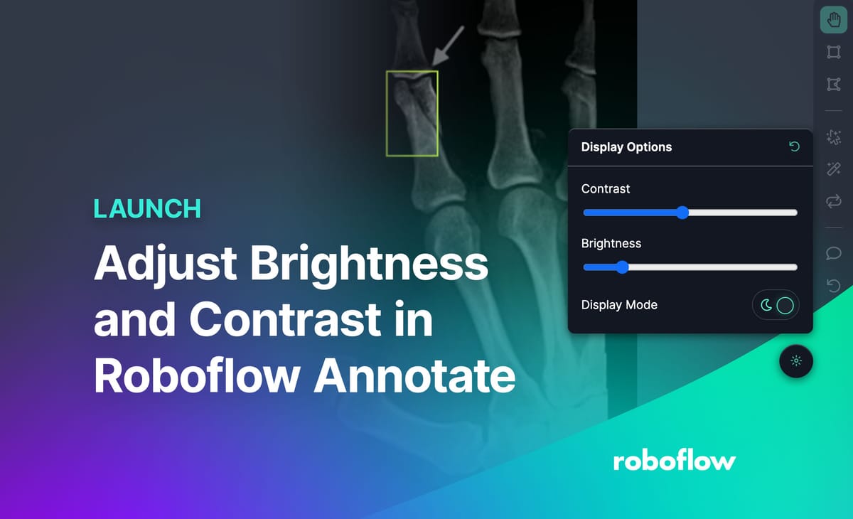 Launch: Adjust Image Brightness and Contrast in Roboflow Annotate