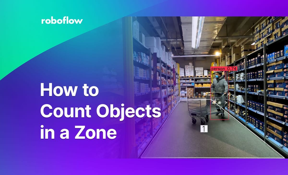 How to Count Objects in a Zone