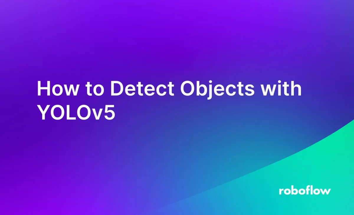 How to Detect Objects with Ultralytics YOLOv5