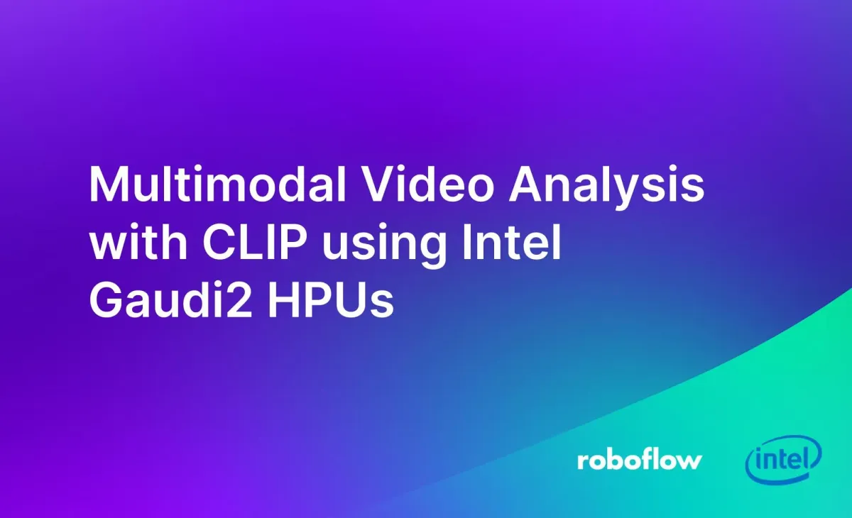 Multimodal Video Analysis with CLIP using Intel Gaudi2 HPUs