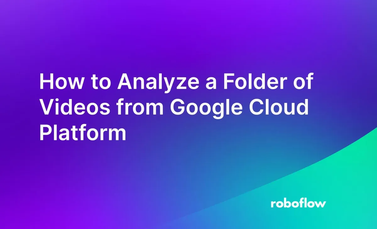 How to Analyze a Folder of Videos from Google Cloud Platform