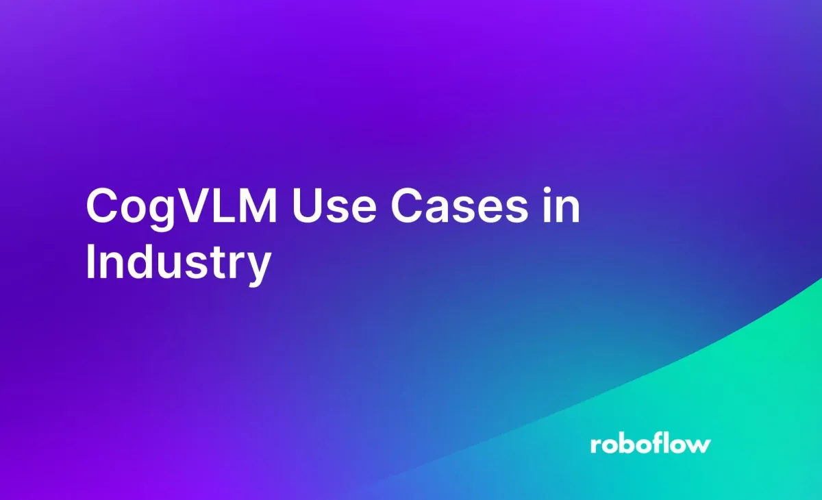 CogVLM Use Cases in Industry