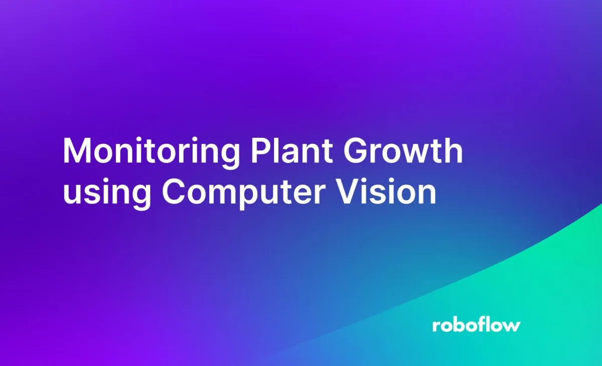 Monitoring Plant Growth using Computer Vision