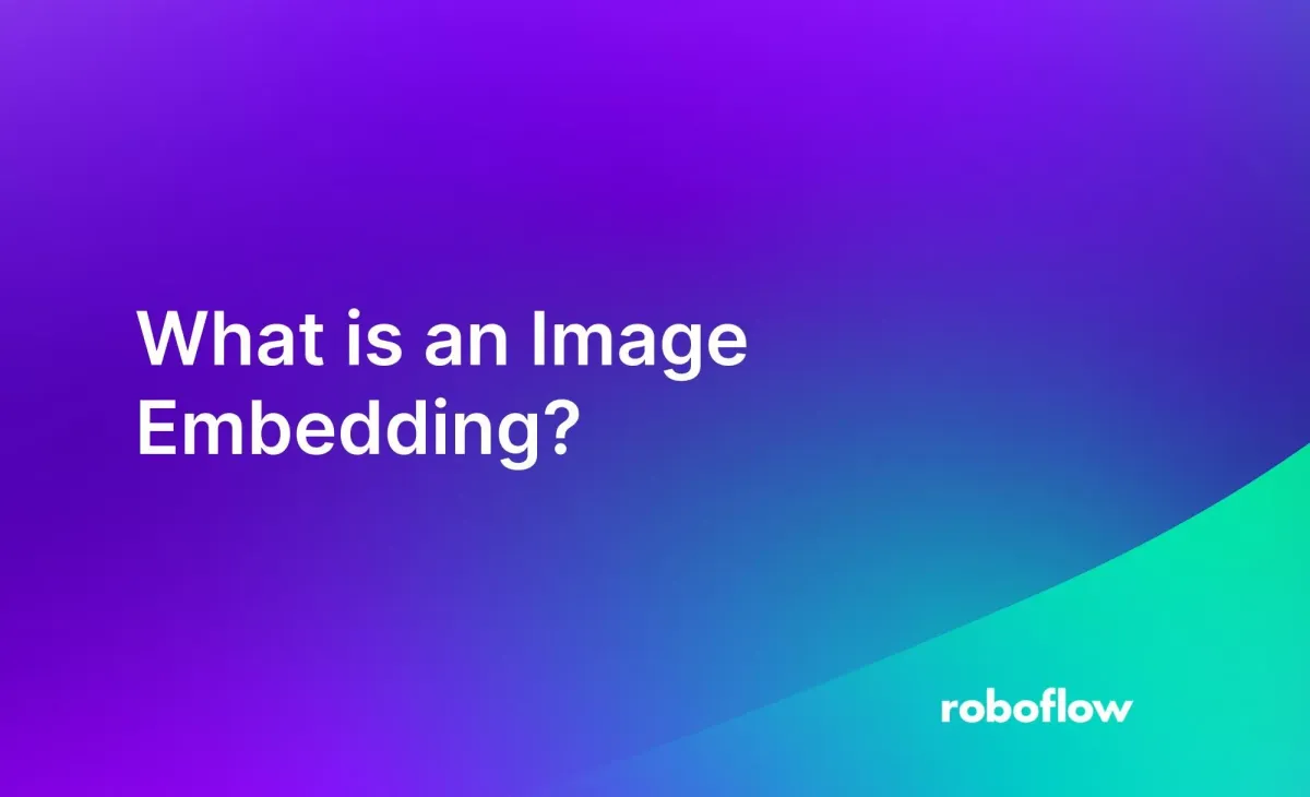 What is an Image Embedding?