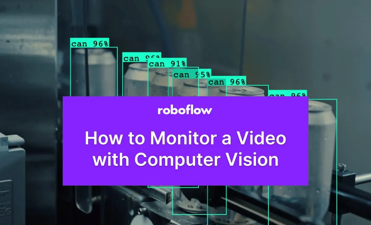 How to Monitor a Video with Computer Vision