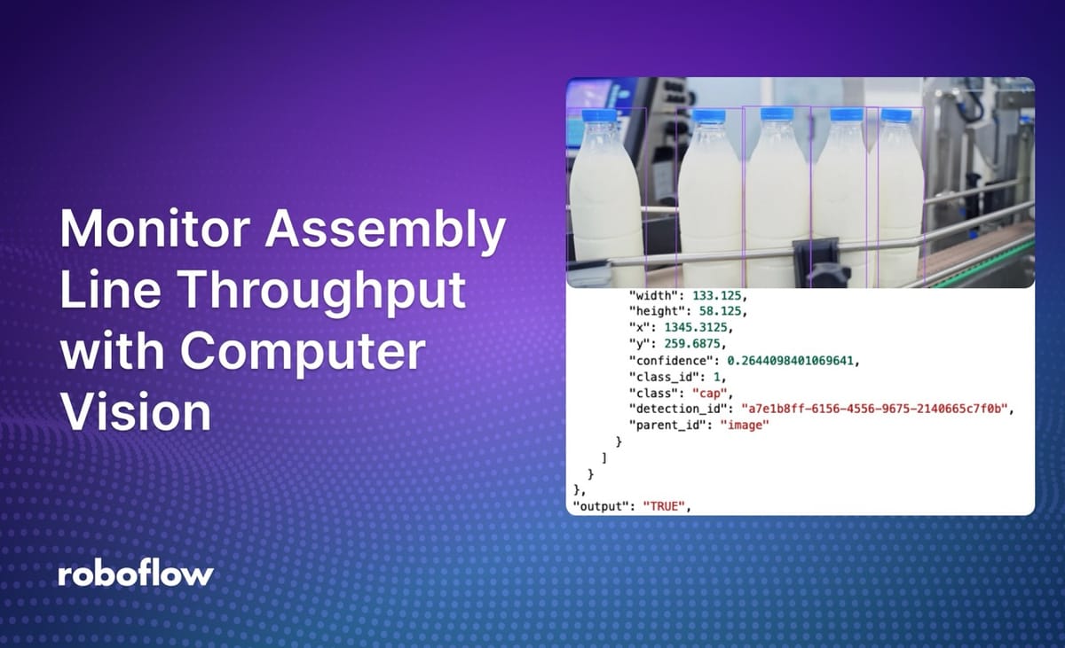 Monitor Assembly Line Throughput with Computer Vision