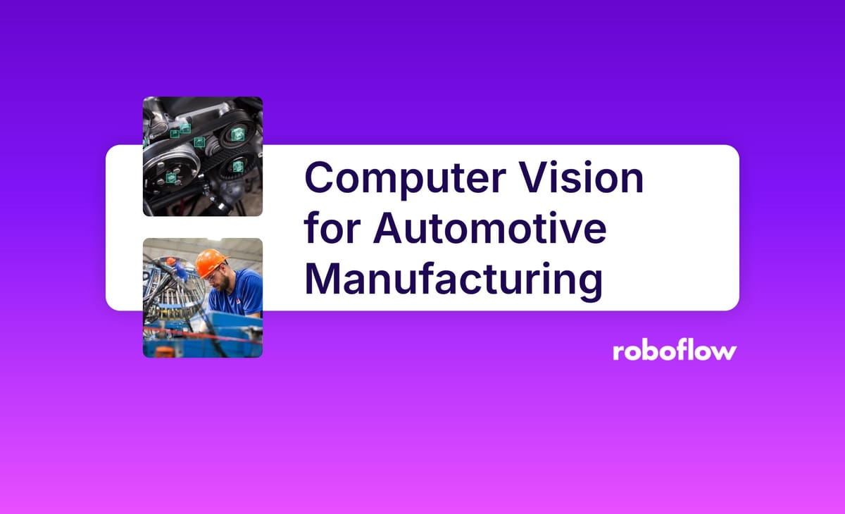 computer vision for automotive manufacturing