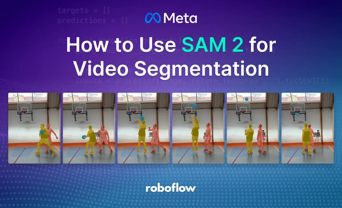 How to Use SAM 2 for Video Segmentation