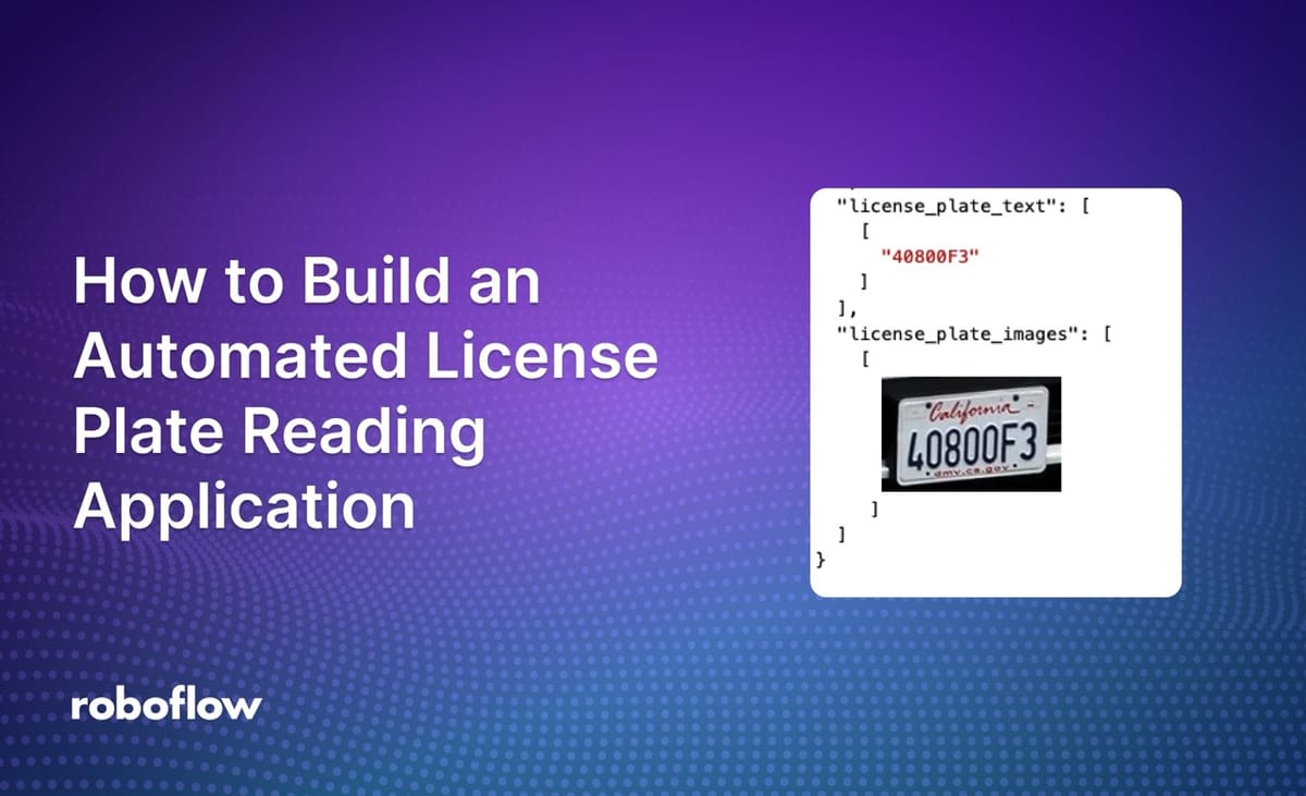 How to Build an Automated License Plate Reading Application