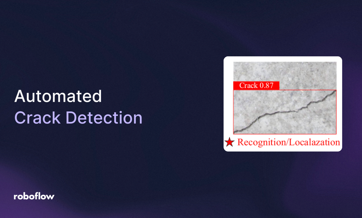 Automate crack detection with vision AI