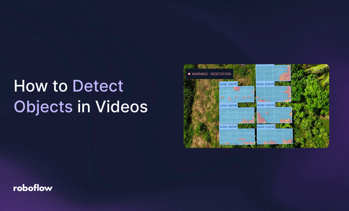 How to Detect Objects in Videos