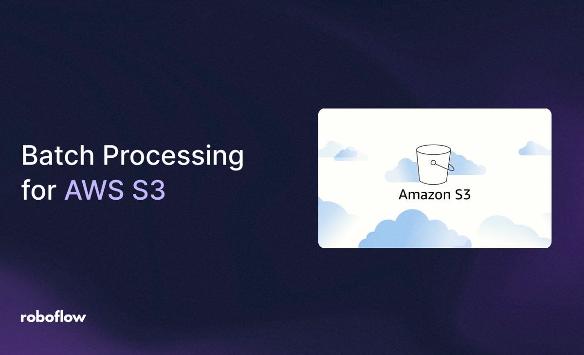 How to Use Roboflow Batch Processing on Images Stored in AWS S3