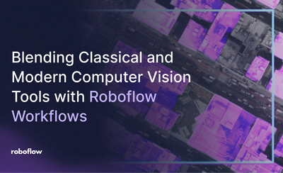 Blending Classical and Modern Computer Vision Tools 