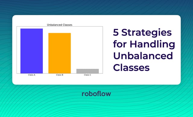 5 Strategies for Handling Unbalanced Classes