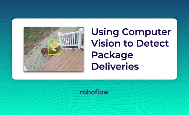 Using Computer Vision to Detect Package Deliveries