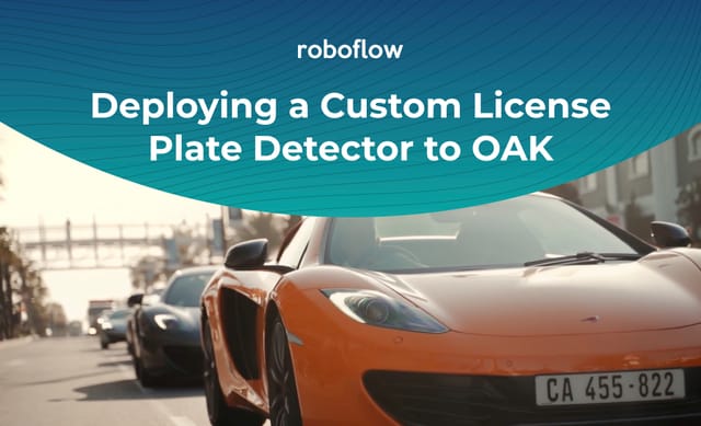 How to Train and Deploy a License Plate Detector to the Luxonis OAK