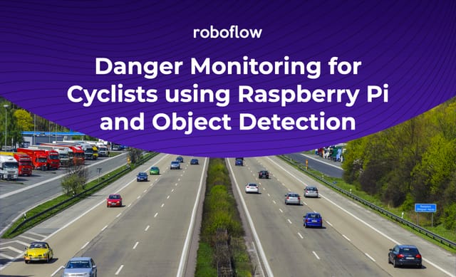 Danger Monitoring for Cyclists using Raspberry Pi and Object Detection