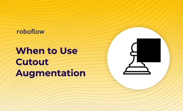 What is a Cutout Augmentation and When Can it Help?
