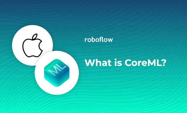 What is CoreML?