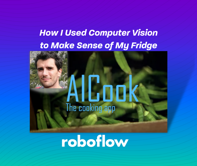 How I Used Computer Vision to Make Sense of My Fridge