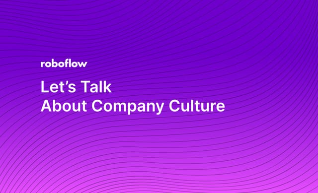 Let's Talk About Company Culture