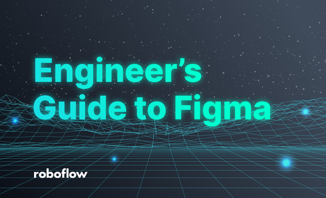 Engineer's Guide to Figma