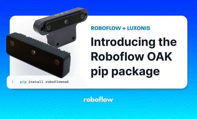 Launch: Roboflow OAK pip package