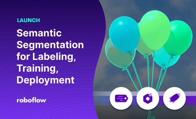 Launch: Semantic Segmentation for Labeling, Training, Deployment