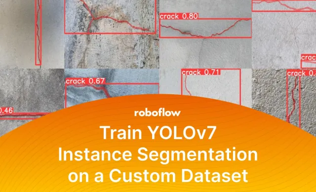 How to Train YOLOv7 Instance Segmentation on a Custom Dataset