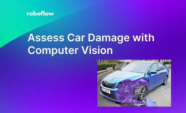 Assess Car Damage with Computer Vision