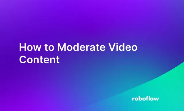 How to Moderate Video Content