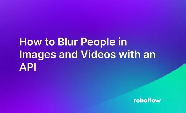 How to Blur People in Images and Videos with an API