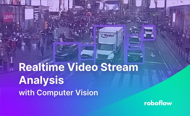 Realtime Video Stream Analysis with Computer Vision Thumbnail