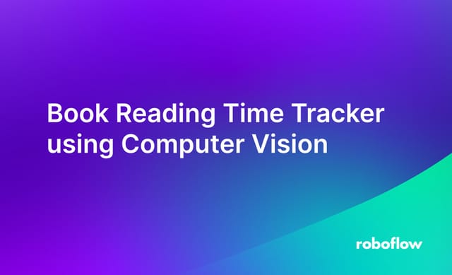 Book Reading Time Tracker using Computer Vision