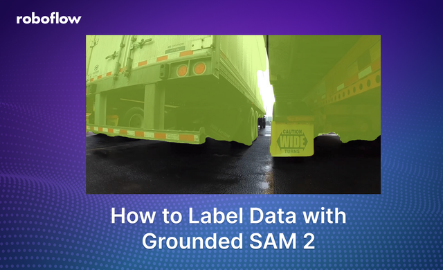 How to Label Data with Grounded SAM 2