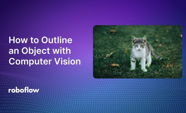 How to Outline an Object with Computer Vision