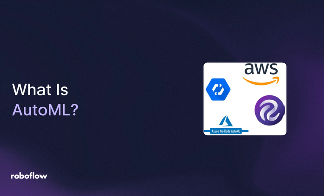 What Is AutoML?